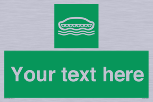 Custom sign safe condition Lifeboat